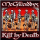 The McGillicuddys - Kilt By Death